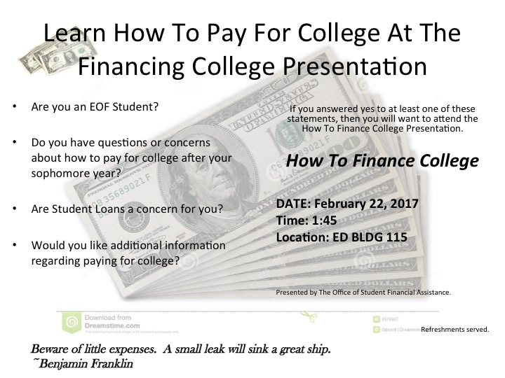 Learn how to pay for college at the financing college presentation on Feb 22, 2017.